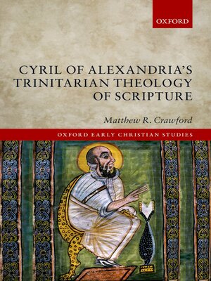 cover image of Cyril of Alexandria's Trinitarian Theology of Scripture